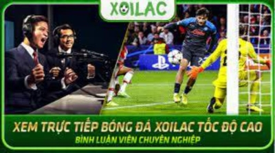 Xoilac TV - xoilac-tv.video: Thiên đường bóng đá trực tuyến